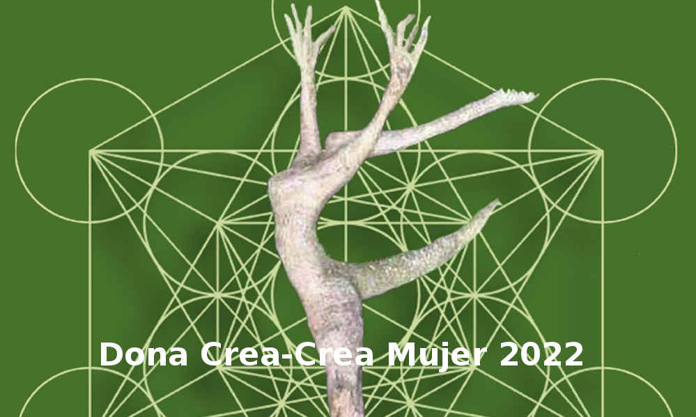 Dona Crea-Crea Mujer 2022 – Festival de creación artística de mujeres