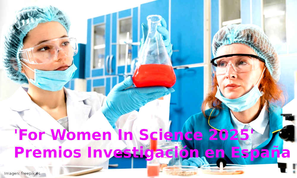 L’Oréal-UNESCO 'For Women In Science 2025' - Premios Investigación en España